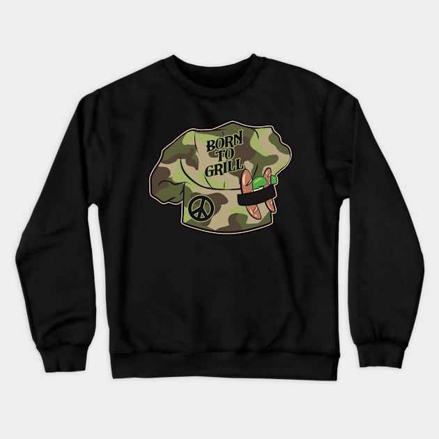 Chef Hat Born To Grill Crewneck Sweatshirt by SinBle